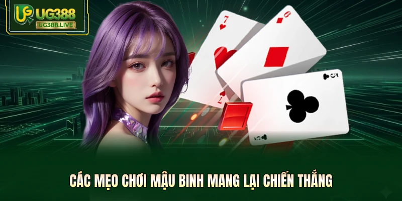 Các mẹo chơi Mậu Binh mang lại chiến thắng