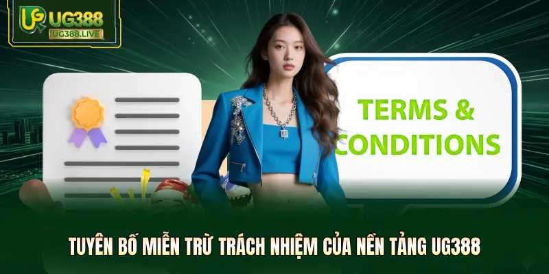 Tuyên bố miễn trừ trách nhiệm của nền tảng UG388